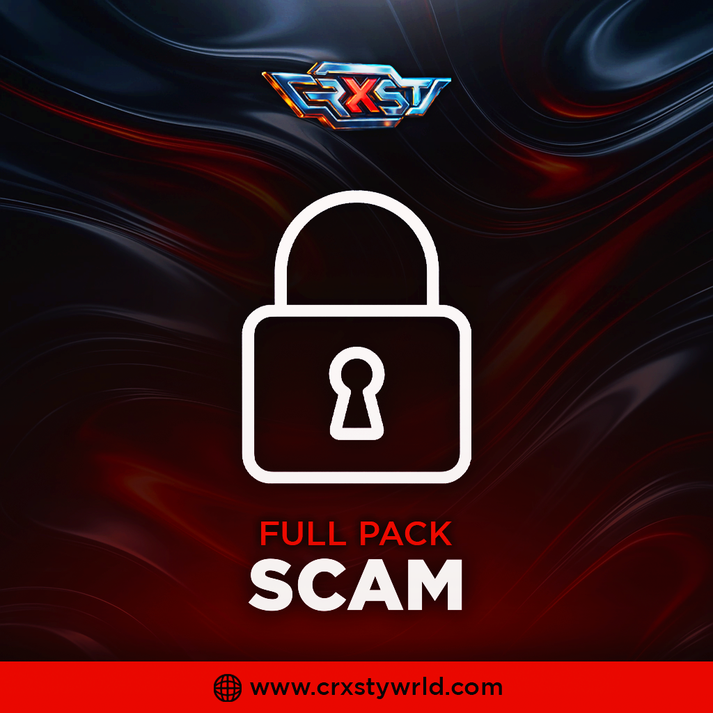 FULL PACK SCAM - CrxstyWrld™ ⭐⭐⭐⭐⭐